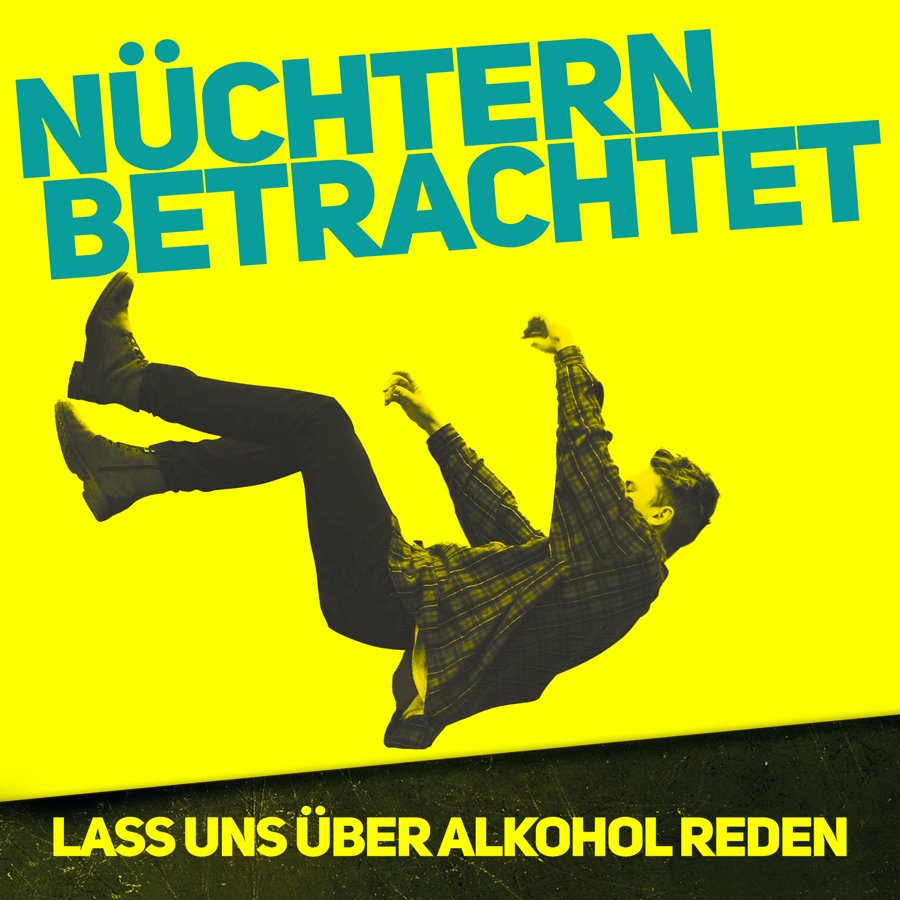 Cover von Nüchtern betrachtet - Der "Nie wieder Alkohol" Podcast